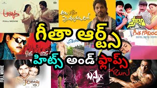 Geetha Arts hits and flops - Geetha Arts all telugu movies list I