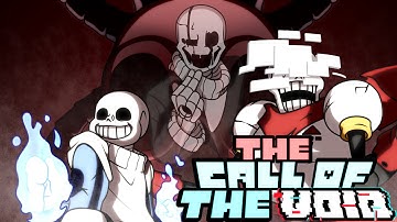 The Call of The Void  -UNDERTALE: Call of The Void REMIX-