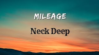 Mileage (Lyrics) – Neck Deep