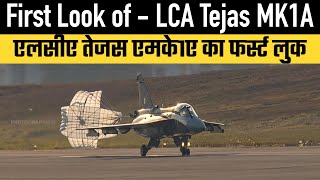 First Look of - LCA Tejas MK1A