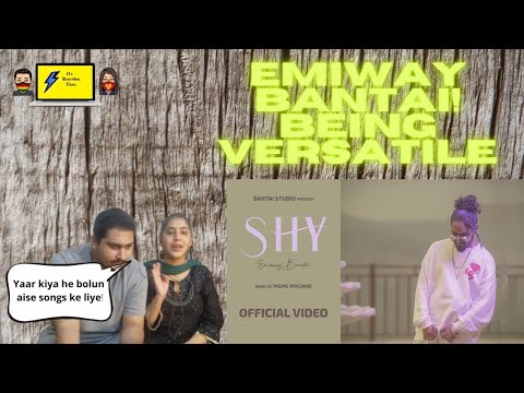 EMIWAY - SHY (PROD. MEME MACHINE) (OFFICIAL MUSIC VIDEO) REACTION | PAKISTANI REACTION ON EMIWAY SHY