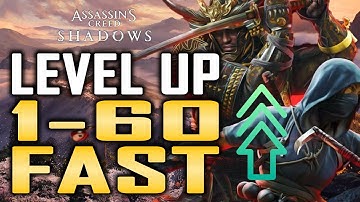 Assassins Creed Shadows HOW TO LEVEL UP FAST Guide - Best XP FARM Boost To Level 60 Fast and Easy