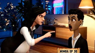 MIMBA.😭 SIMULIZI YA MAPENZI | EP 30 | Story Kali Sana | Hadithi ya Kusisimua #fyp #simulizi