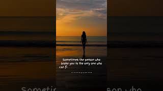 “The One Who Broke You 💔 | Sad Emotional Quotes | Midnight Motivation & Healing”