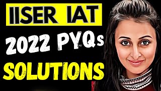 IAT 2024 MATH 2022 ALL PYQs with TRICKS & SHORTCUTS | IAT PYQs SOLUTIONS | IISER 2024 | NEHA MA'AM |