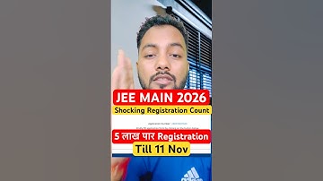 NTA Made History 📈 😧Registration Number✅|Total Registration In JEE Main 2026 Till 11 Nov 🔥