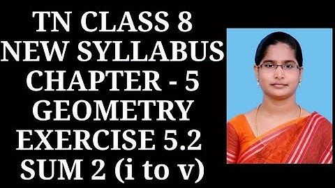 8th maths ch-5 Geometry Ex-5.2 (2nd sum) | Samacheer One plus One channel