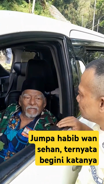 Jumpa habib wan sehan, ternyata mau dedaunan #habib #wansehan