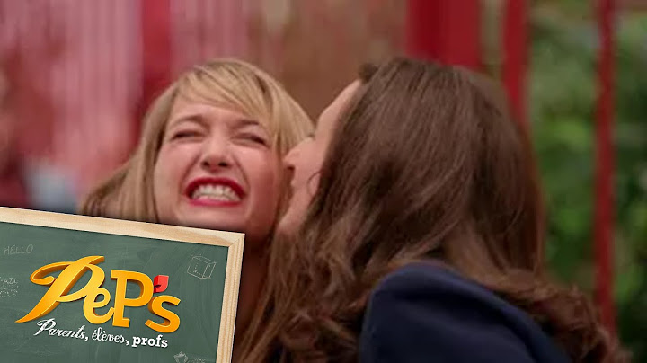 PeP's - parents, élèves, profs - Compilation 02 - 1 heure