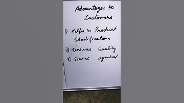 Advantages to the customer (Branding) Business studies chapter 11