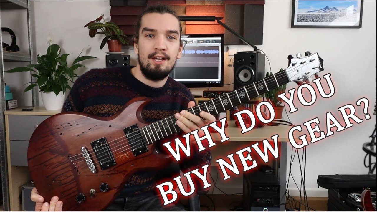 Old Guitar - New Inspiration (Why Do We Buy New Gear?)