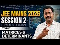 Jee mains 2026 Session 2 , Shift 1 Based on Matrices & Determinants Topic.