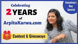 ArpitaKarwa.com Turns 2: Giveaways & Exciting Contests