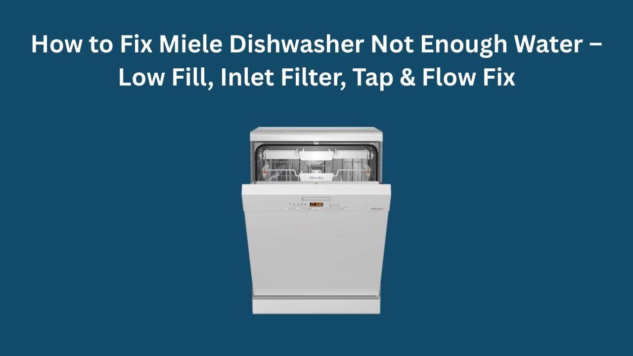 Как исправить проблему с нехваткой воды в посудомоечной машине Miele – низкий уровень заполнения,...