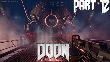 Doom (2016) - Gameplay Part 12 - I Am Vega [1080P 60FPS]