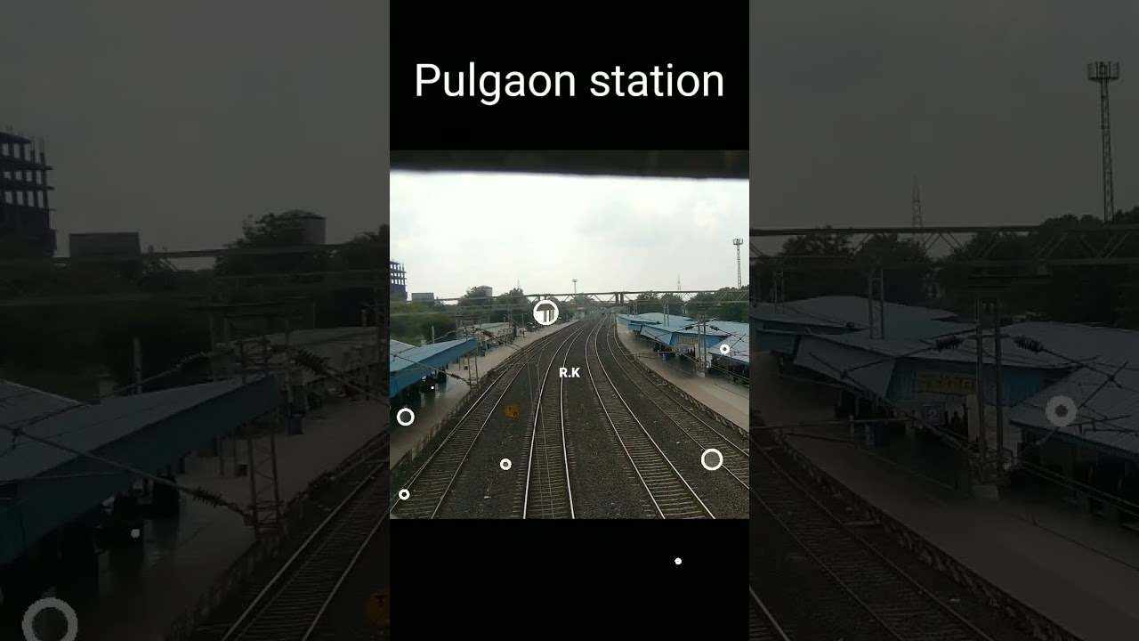 Pulgaon station overview 