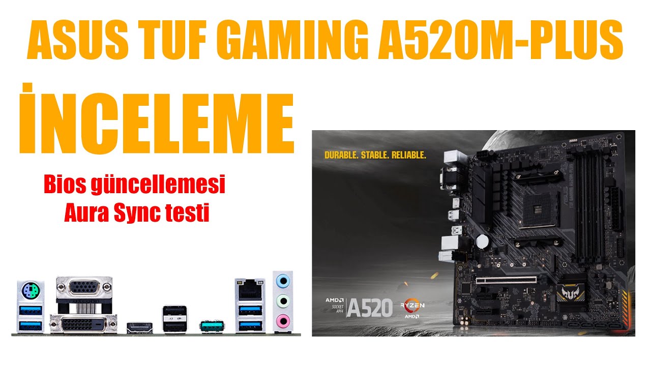 Asus Tuf Gaming A520M-Plus İNCELEME - YouTube