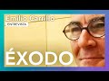 Éxodo | Entrevista a Emilio Carrillo