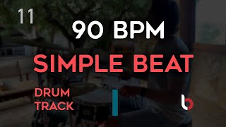 90 BPM - Simple Straight Beat - Drum Track