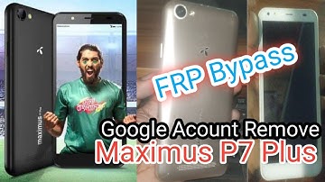 Maximus P7 Plus Frp Bypass - Google Acount Remove With Out PC Best Way 2020