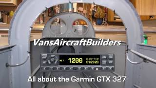 Vans Aircraft: All about the Garmin GTX 327 Transponder