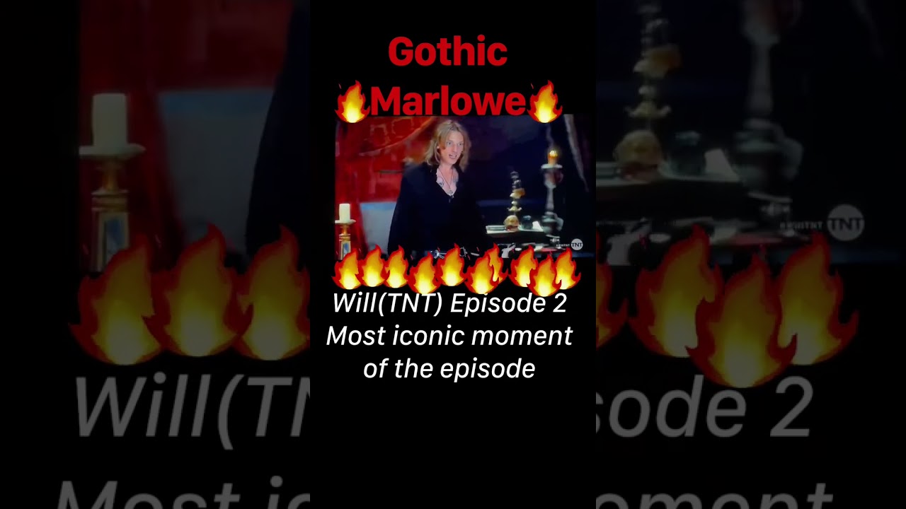 {Episode 2, Will(TNT) most Iconic moment}