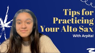 Tips for Practicing Your Alto Saxophone