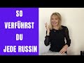 Mach DAS um eine Russin zu verführen [Tipps von einer Russin]