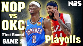 🛑PLAYOFFS - First Round - GAME 2 - New Orleans PELICANS vs Oklahoma City THUNDER - NBA 2K24