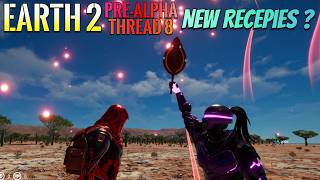 New Recepies In The-Earth 2 Pre Alpha