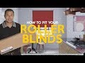 How to fit roller blinds