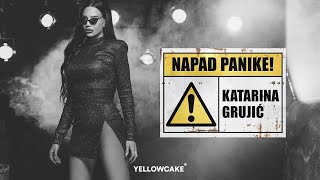 Katarina Grujić - Napad Panike