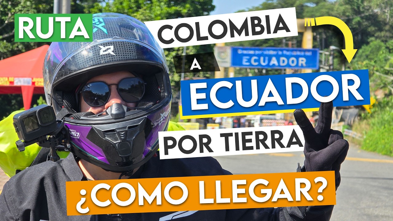 De Colombia a Ecuador en Moto 🇨🇴➡️🇪🇨 | Rutas, Peajes y Consejos Reales