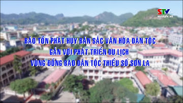 Bảo tồn phát huy bản sắc văn hóa dân tộc gắn với phát triển du lịch