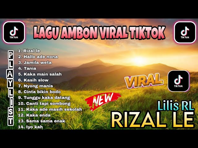Rizal - Lilis RL | Hallo Ade Nona - Jamila, Viral TikTok, Full Album Ambon Terbaru 2023 (Album) 🎵 class=