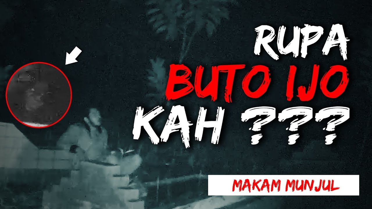 🔴 69- ( UJI NYALI ) MENGERIKAN...! BEGINI KAH RUPA BUTO IJO ??? - YouTube