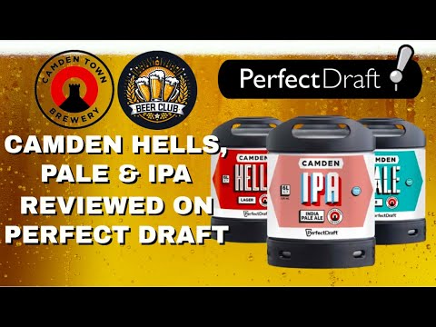 Camden Hells Lager, Pale Ale and Off-Menu IPA reviewed on the Perfect Draft 