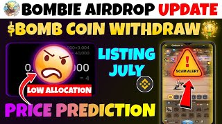 Bombie Airdrop Price Prediction 😱 | Bombie Airdrop Listing Date | Bombie Airdrop New Update Today