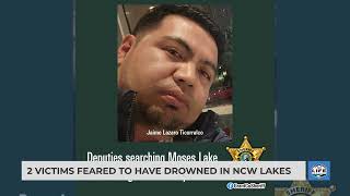2 victims feared to have drowned in NCW lakes