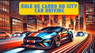 ROLÊ DE CARRO NO CITY CAR DRIVING E CORTANDO O TRÂNSITO NA ESTRADA screenshot 3