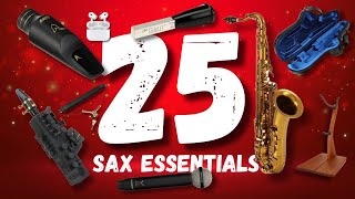 : 25 Things Sax Players Need/Want