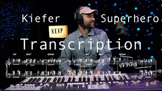 Kiefer - Superhero - Solo Transcription (Live on KEXP)