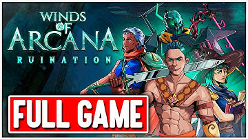 WINDS OF ARCANA RUINATION Gameplay Walkthrough FULL GAME No Commentary + ENDING