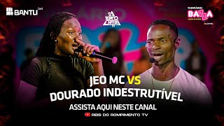 #RRPL Apresenta JEO MC VS Dourado Indestrutivel Ep 05 #T11