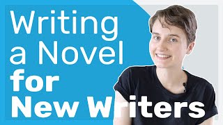 How to Write Your First Novel | Tips for New Writers