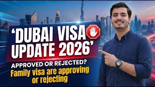 Dubai Visa Latest Update 2026 🚫 Approved or Rejected? Big Changes Explained!