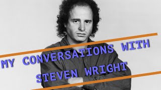 My Conversations With Steven Wright || Documentary and Interview