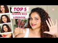 Top 5 Festive Red Lipsticks For Indian Skin tones | Fair to Deep Indian Skintone | Best Red Lipstick
