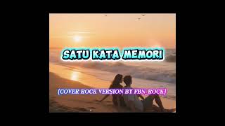 SATU KATA MEMORI - Loela Drakel (cover) Fbn_Rock