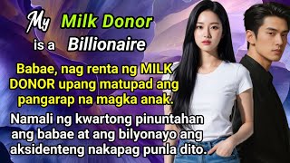 Babae, nag RENTA ng MILK DONOR upang matupad ang pangarap na magka ANAK. Bilyonaryo ang naka PUNLA.